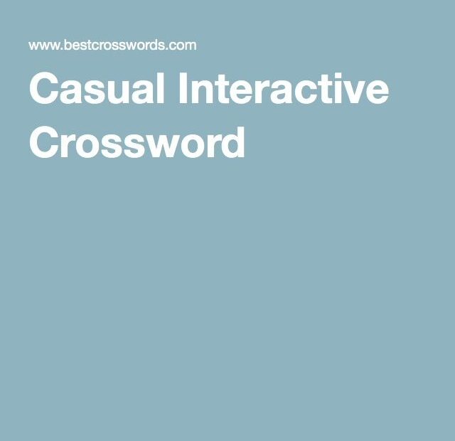 Casual Interactive Crossword Crossword Interactive Crossword Puzzles