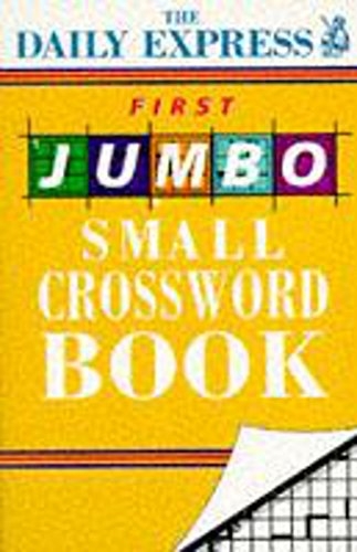 First Jumbo Daily Express Crossword Book By Daily Express Goodreads