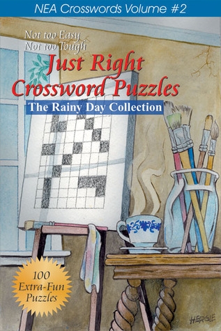Just Right Crossword Puzzles Volume 2 The Rainy Day Collection By 