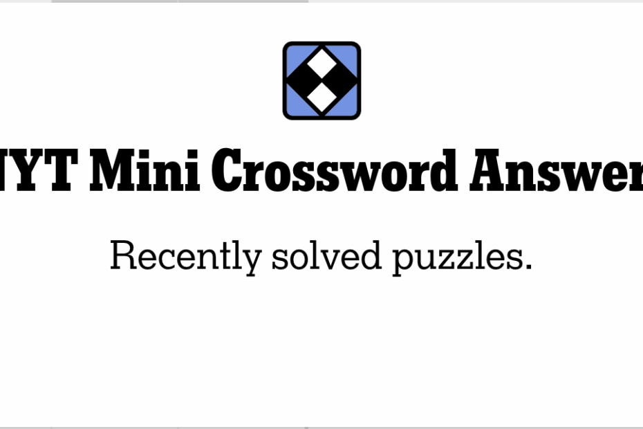 Mini Crossword NYT Answers
