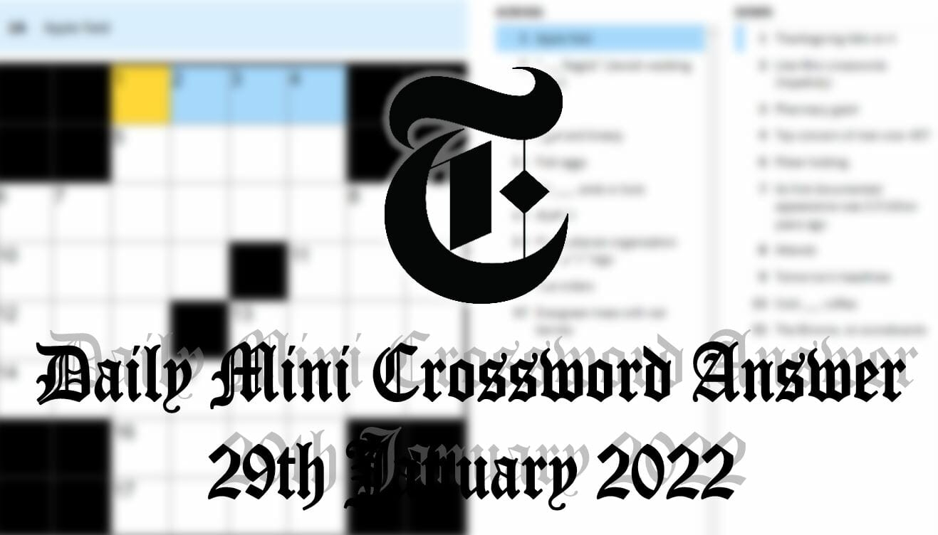 NY Times Daily Mini Crossword Answers 29th January 2022 Fortnite 