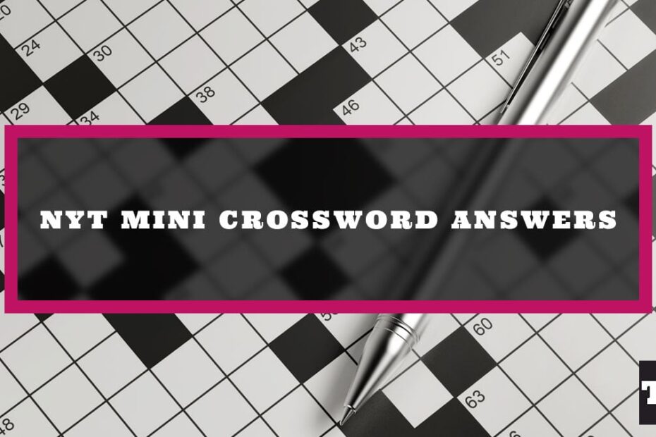 Nytimes Mini Crossword Answers 5 25 2025 Fern Mariann