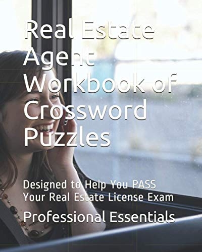 Real Estate Agent Workbook Of Crossword Puzzles Designed To Help You 