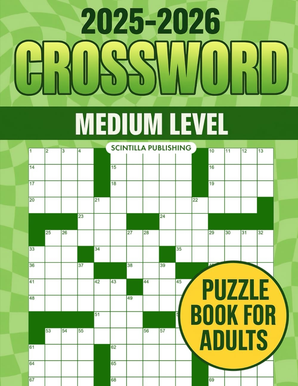 2026 Crossword Puzzle Books For Adults U0026 Seniors 100 Large Print Crossword Puzzles Designed To Keep Your Mind Sharp And Relaxed Publishing Scintilla Amazon tr Kitap