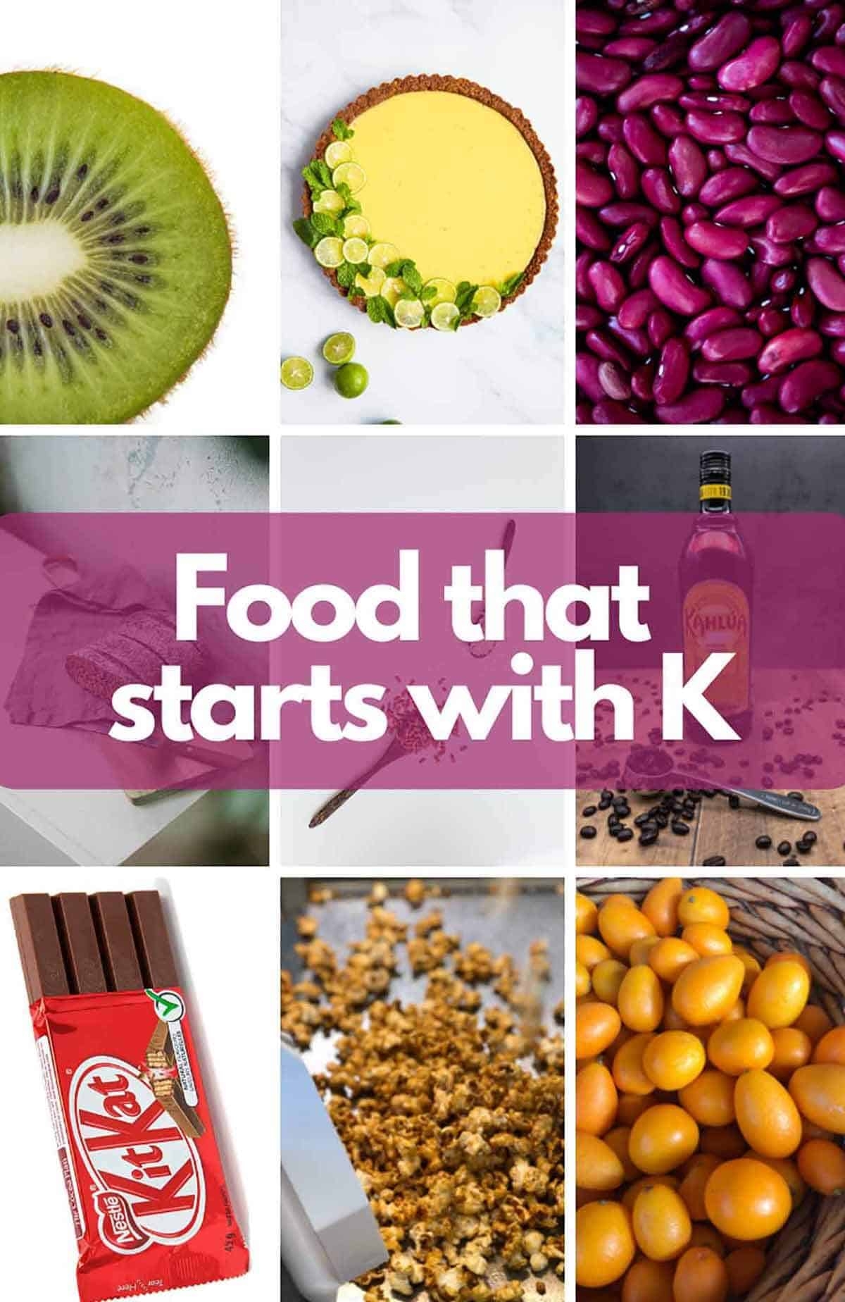 28 Of The Best Food That Starts With K
