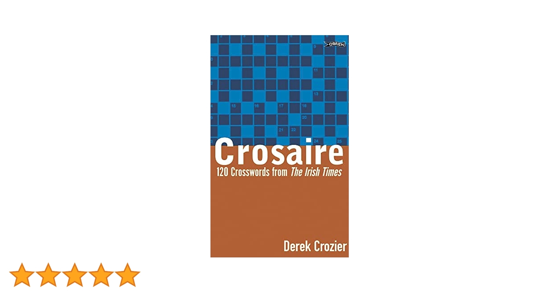 Crosaire 120 Crosswords From The Irish Times Crozier Derek 9781847171832 Amazon Books