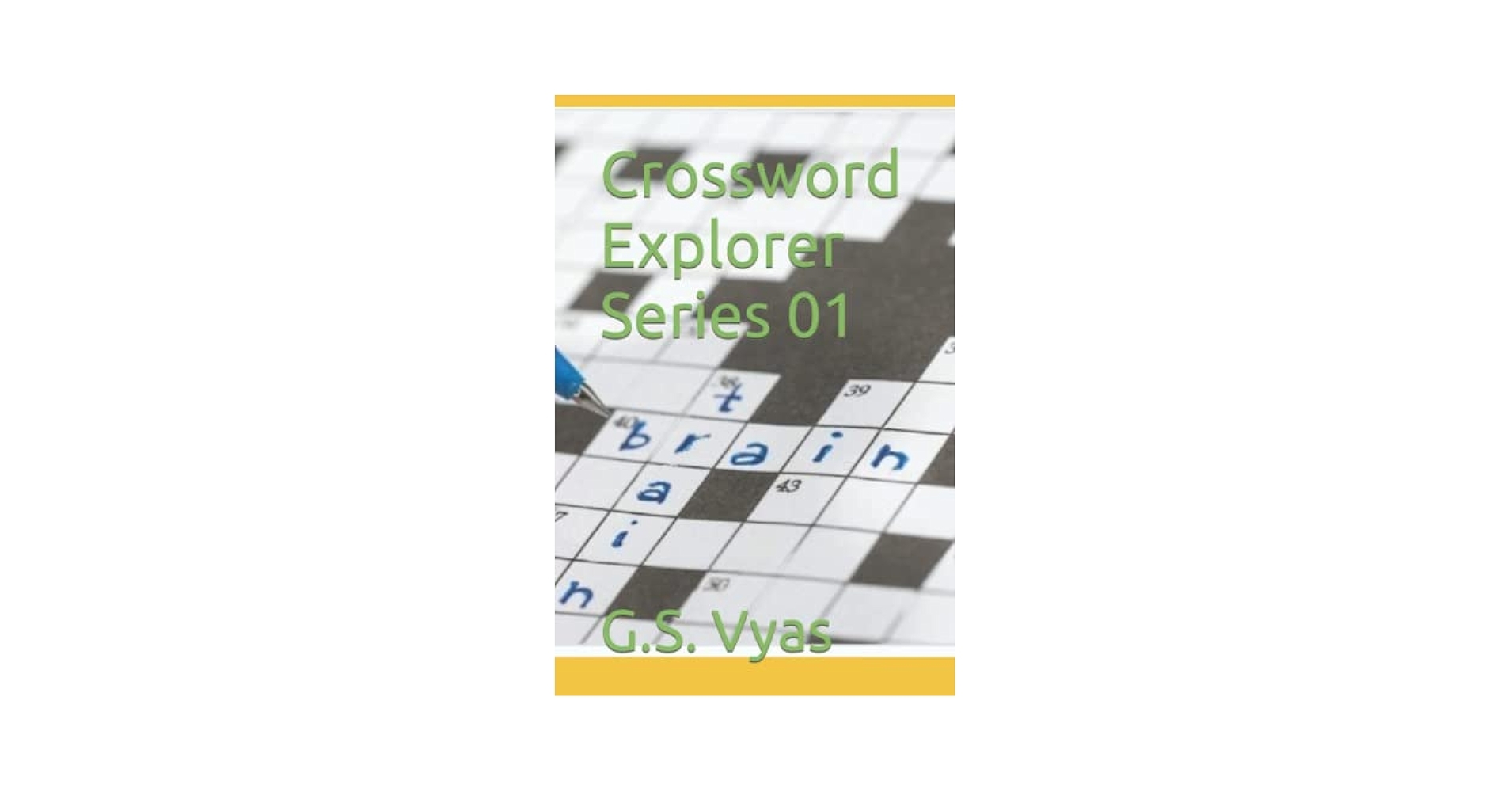 Crossword Explorer Series 01 Vyas Mr G S 9798840398180 Amazon Books