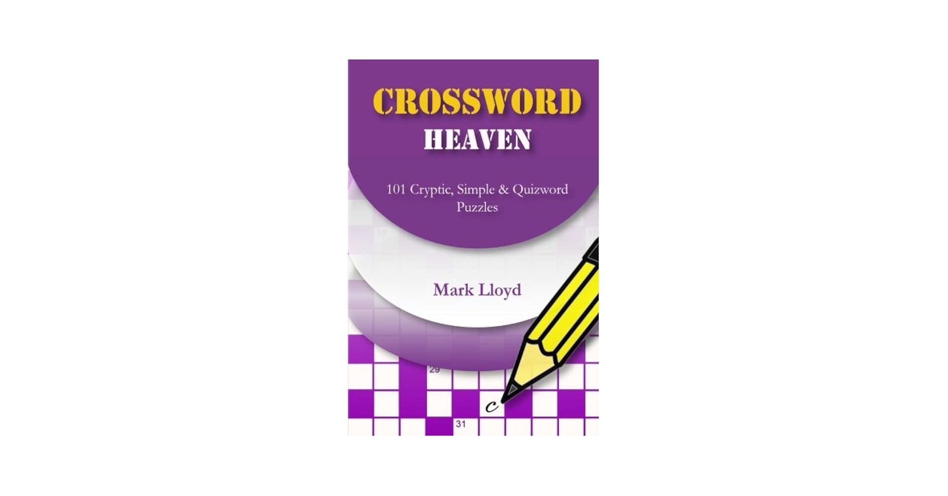 Crossword Heaven 101 Cryptic Simple And Quizword Puzzles Lloyd 
