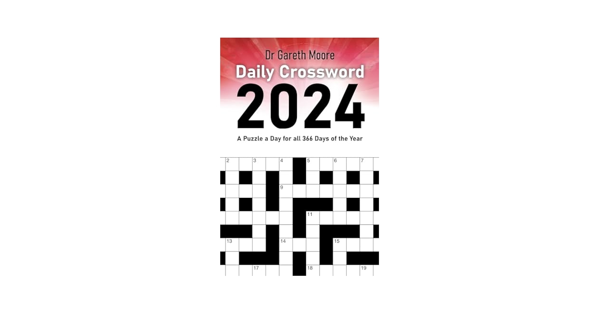 Daily Crossword 2024 A Puzzle A Day For All 366 Days Of The Year Daily Puzzles 2024 Moore Dr Gareth Amazon de Books