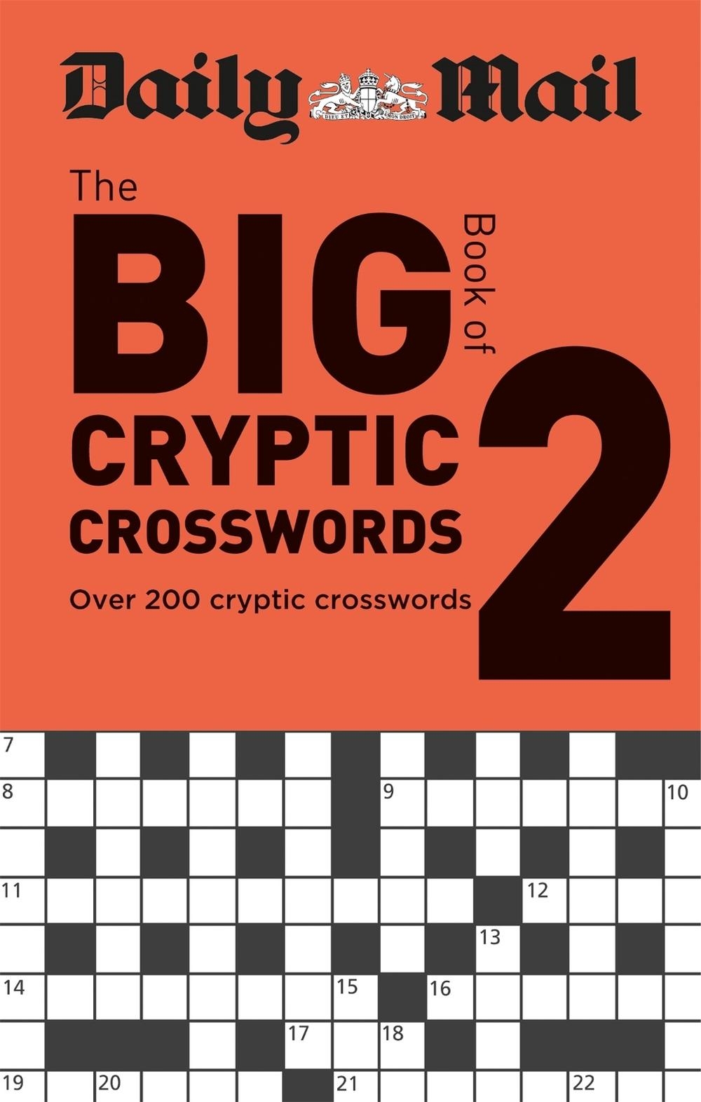 Daily Mail Big Book Of Cryptic Crosswords Volume 2 By Daily Mail Paperback 9780600636311 Buy Online At The Nile