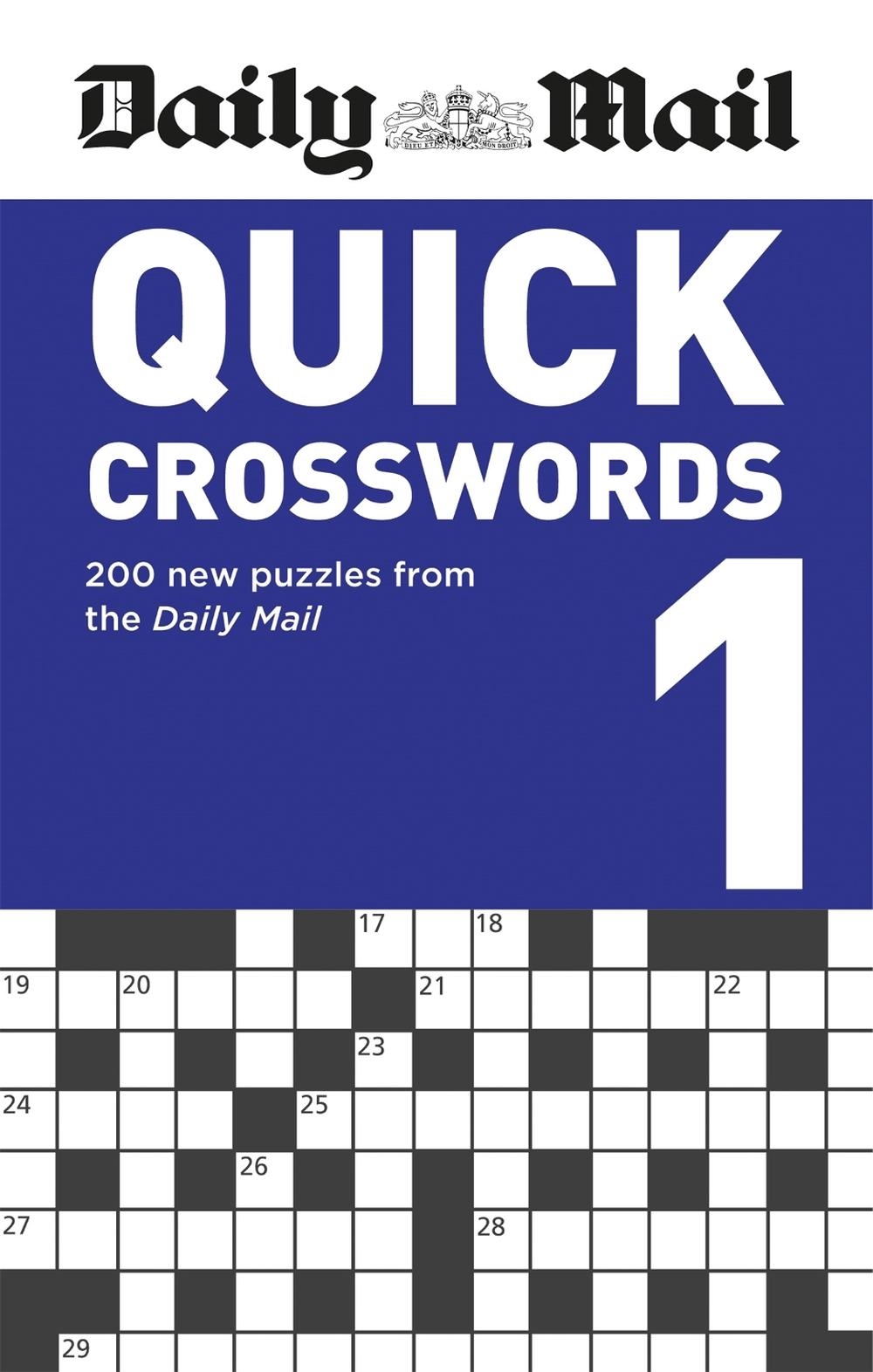 Daily Mail Quick Crosswords Volume 1 By Daily Mail Paperback 9780600636236 Buy Online At The Nile