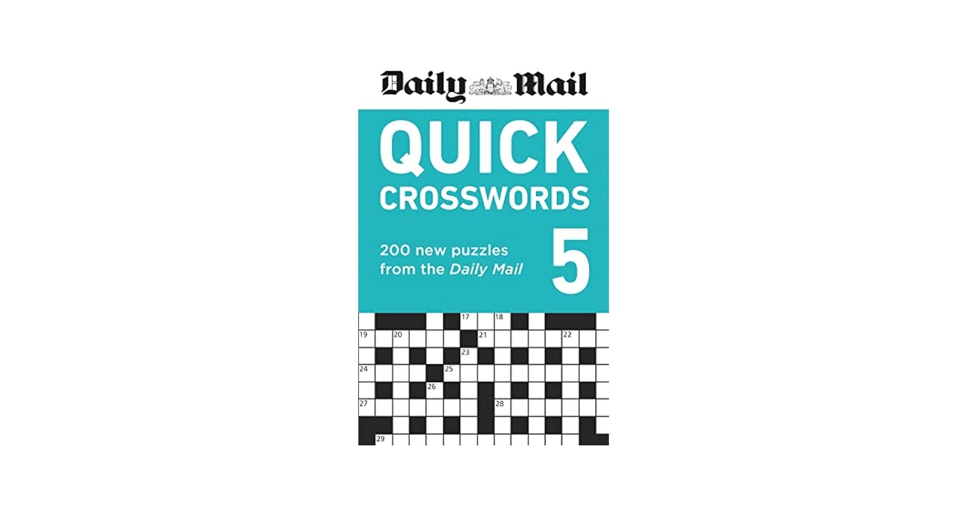Daily Mail Quick Crosswords Volume 5 200 New Puzzles From The 