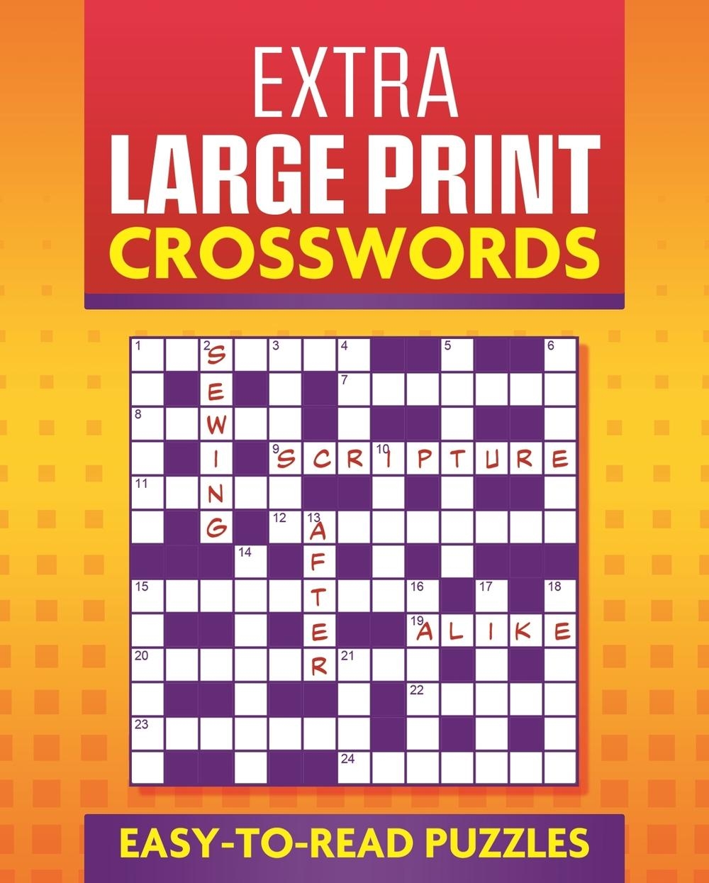 Extra Large Print Crosswords By Eric Saunders Paperback 9781398853256 Buy Online At The Nile