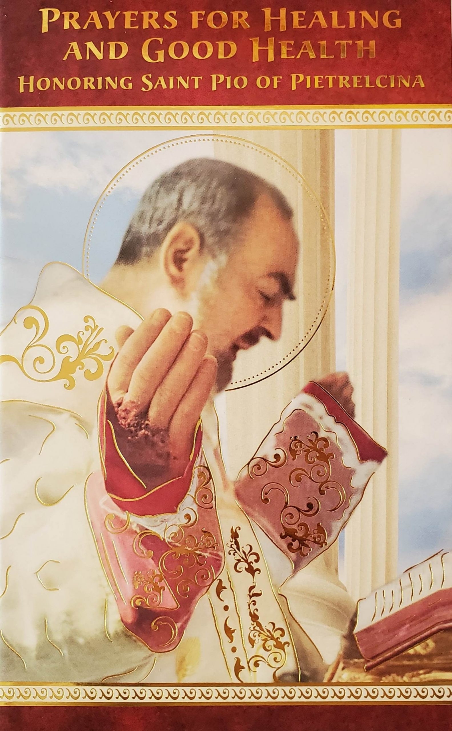 Prayers For Healing And Good Health Honoring Saint Pio