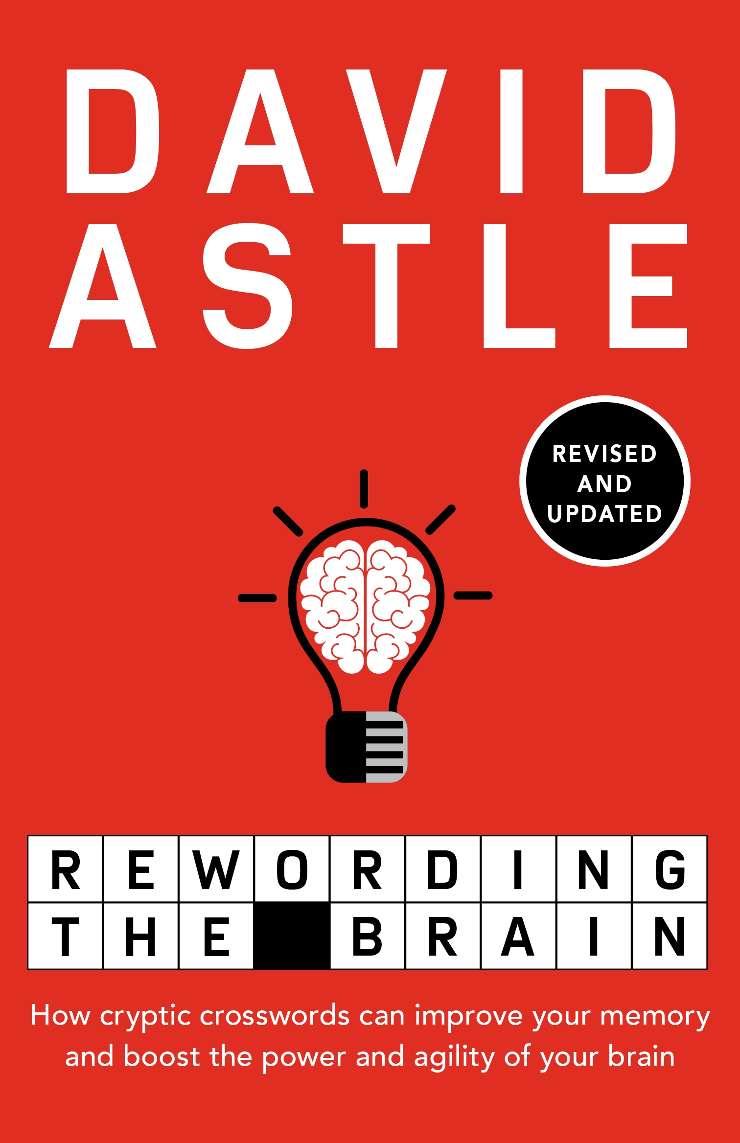 Rewording The Brain David Astle Allen U0026 Unwin 9781760876944 Allen U0026 Unwin Australia