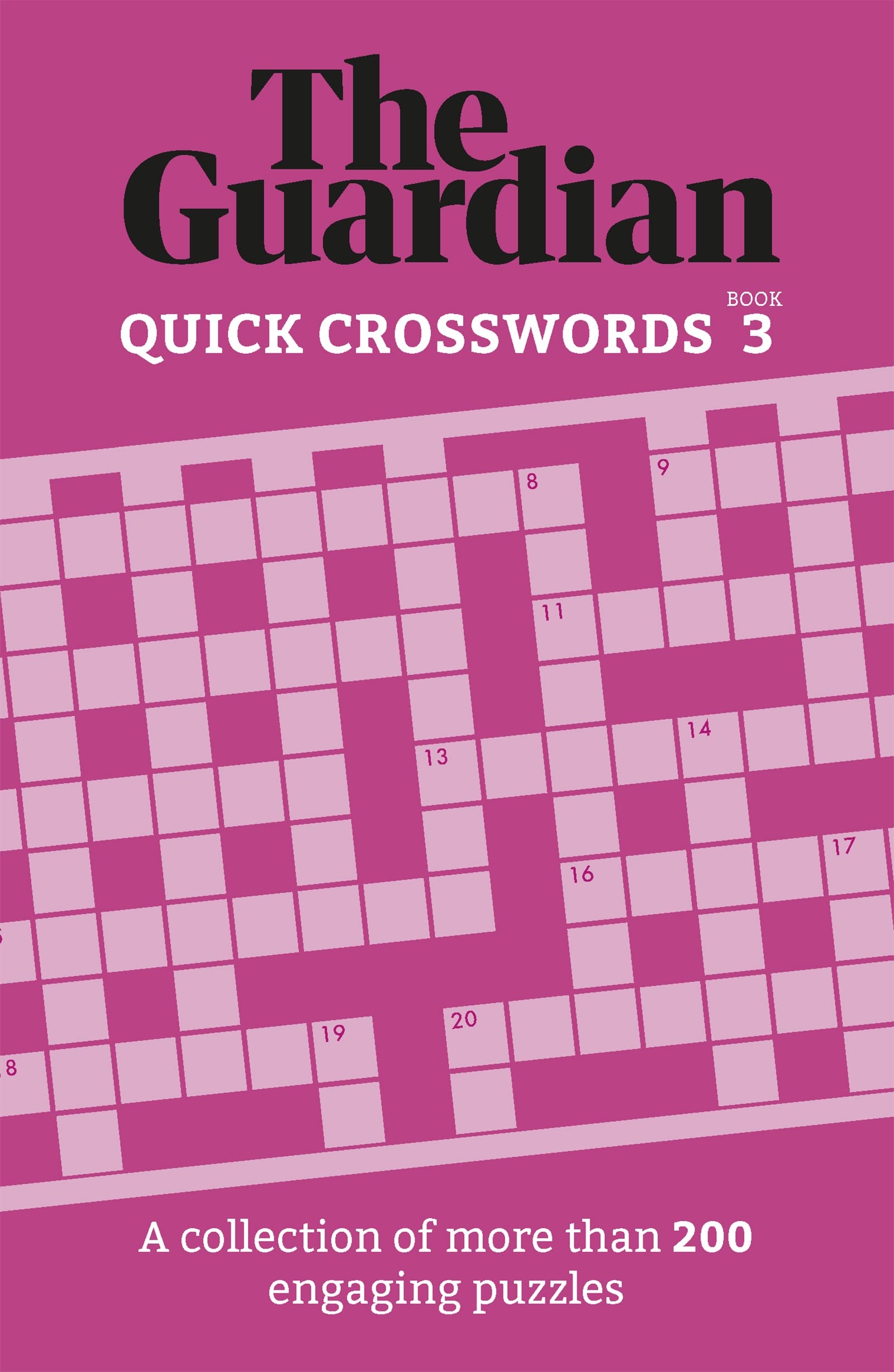 The Guardian Quick Crosswords 3 A Collection Of More Than 200 Engaging Puzzles Guardian Puzzle Books Amazon co uk Guardian The 9781802791235 Books
