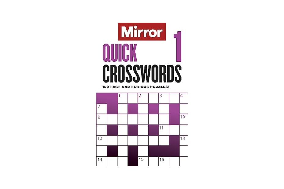 The Mirror Quick Crosswords 1 150 Fast And Furious Puzzles