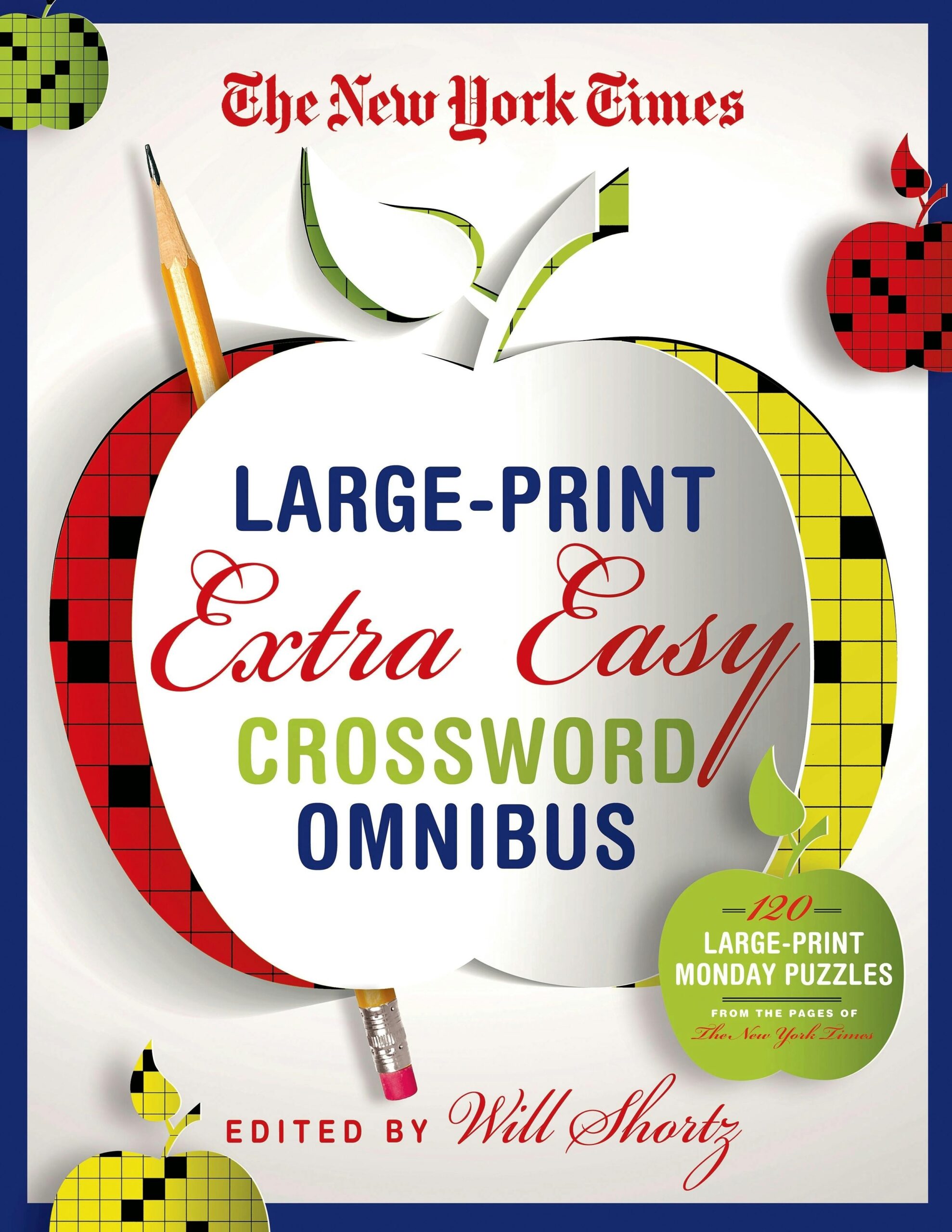 The New York Times Large Print Extra Easy Crossword Puzzle Omnibus