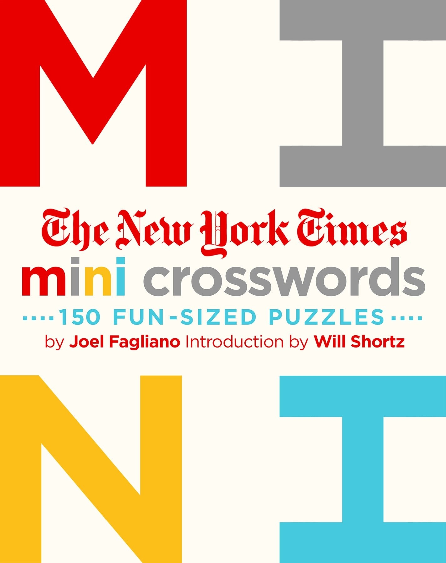 The New York Times Mini Crosswords Volume 1 150 Easy Fun Sized 