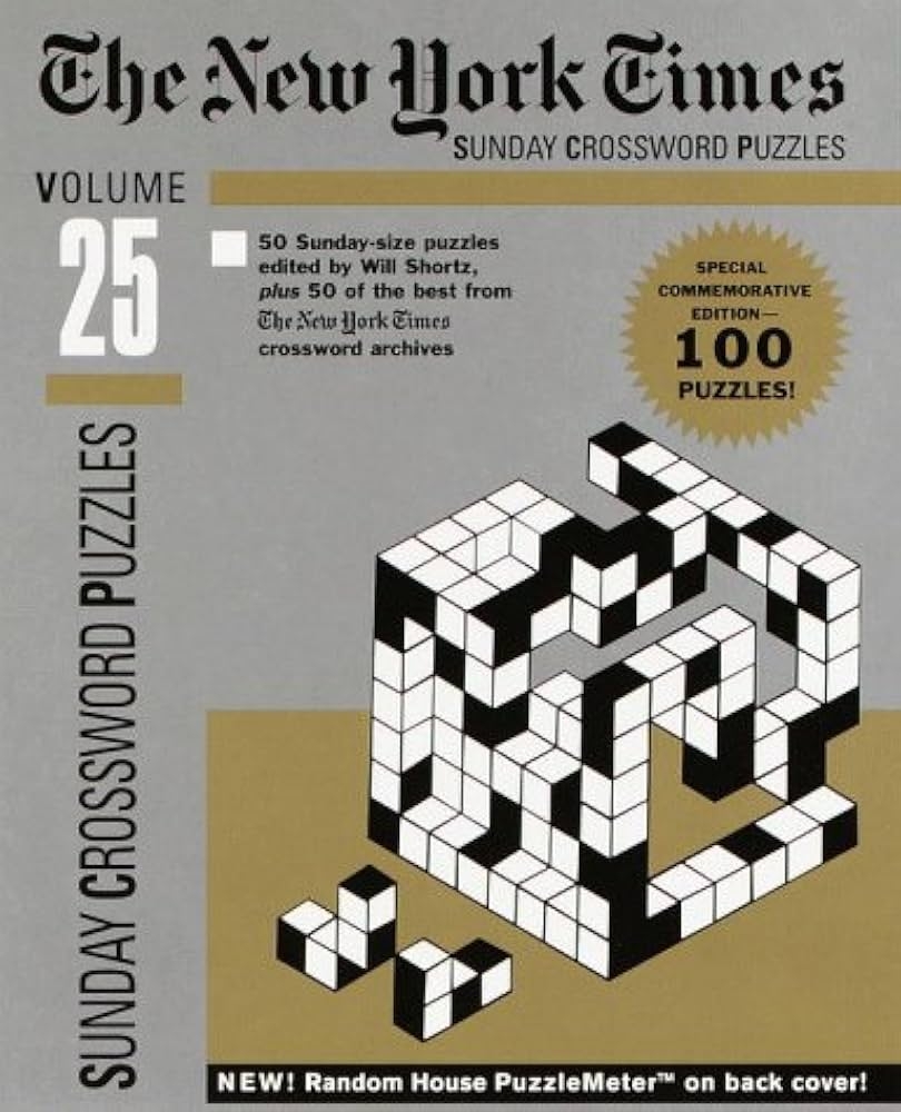 The New York Times Sunday Crossword Puzzles 50 Sunday Puzzles From The Pages Of The New York Times 25 Shortz Will Amazon au Books
