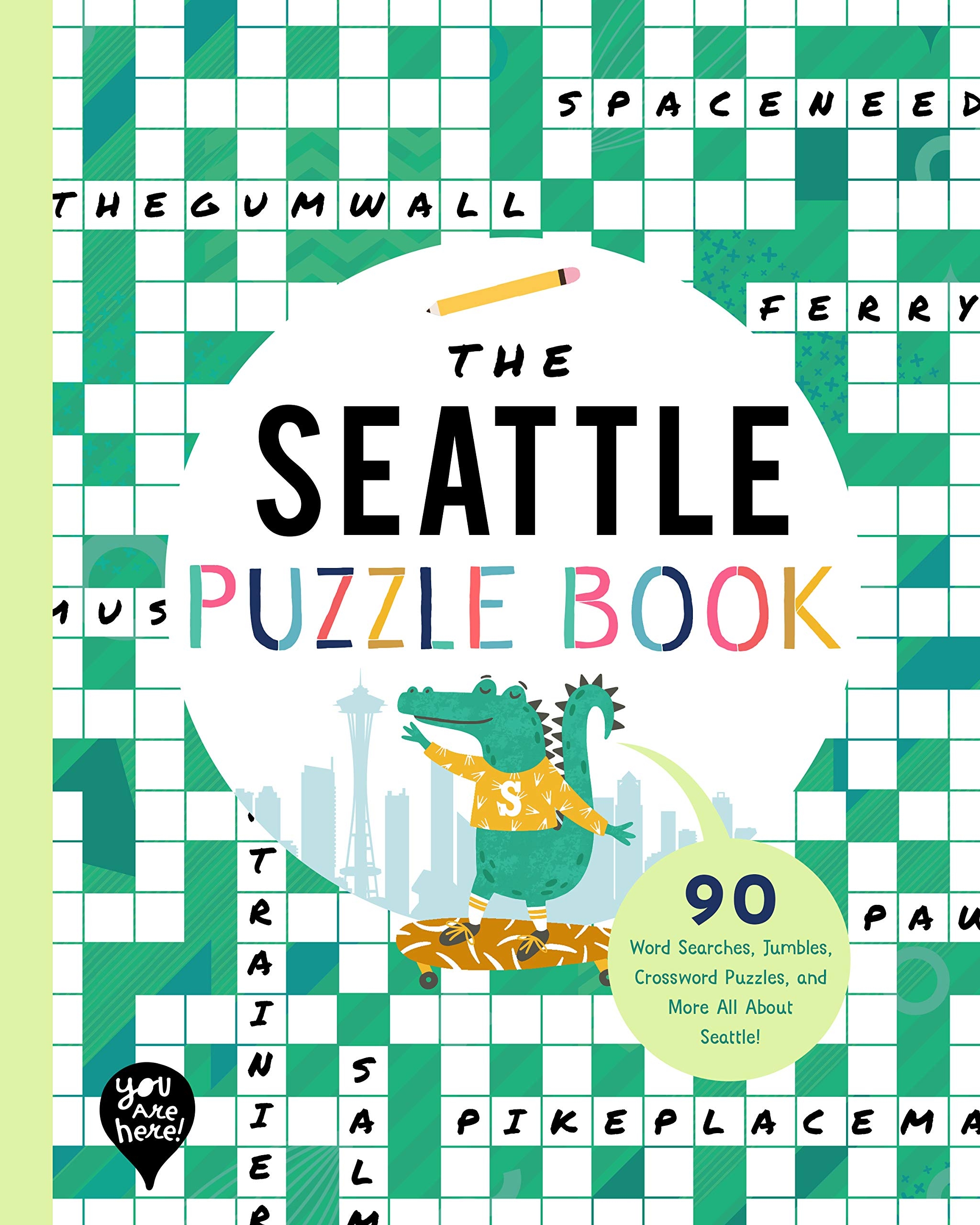 The Seattle Puzzle Book 90 Word Searches Jumbles Crossword Puzzles And More All About Seattle Washington Bushel U0026 Peck Books 9781952239496 