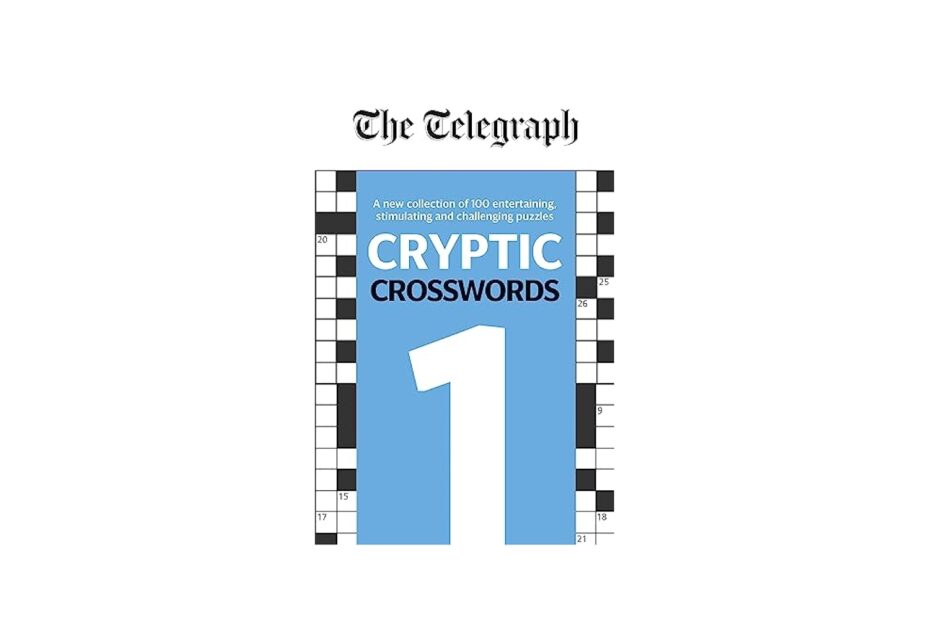 The Telegraph Cryptic Crosswords 1 Telegraph Media Group Ltd