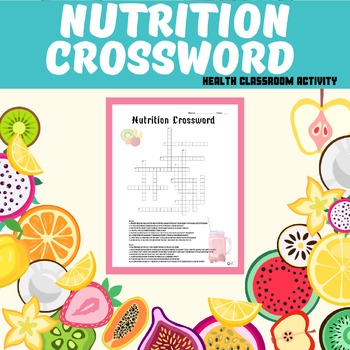 Nutrition Crossword Puzzle By SAWYER HEALTH And PE TPT