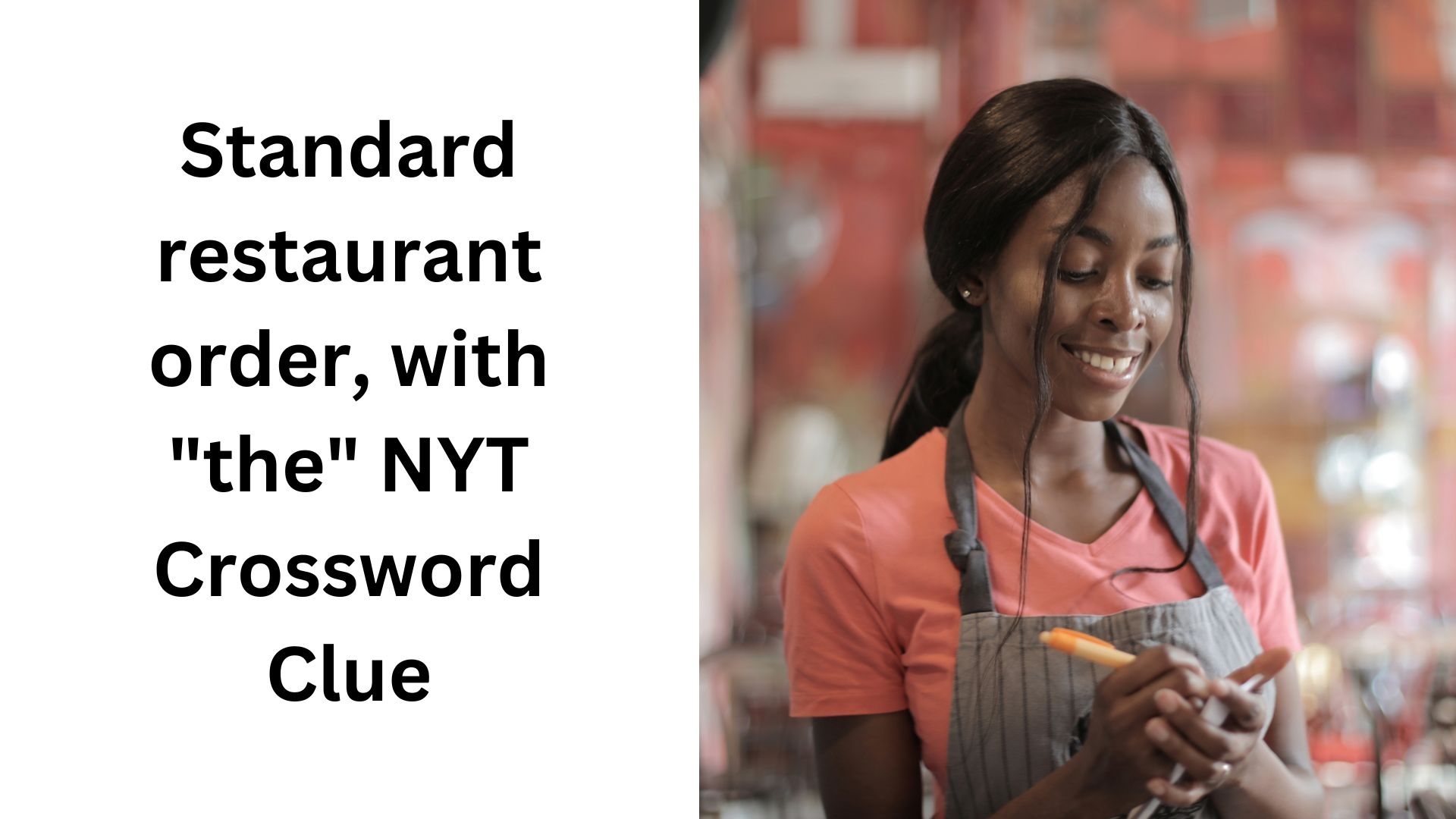 Standard Restaurant Order With quot the quot NYT Crossword Clue January 2 2025